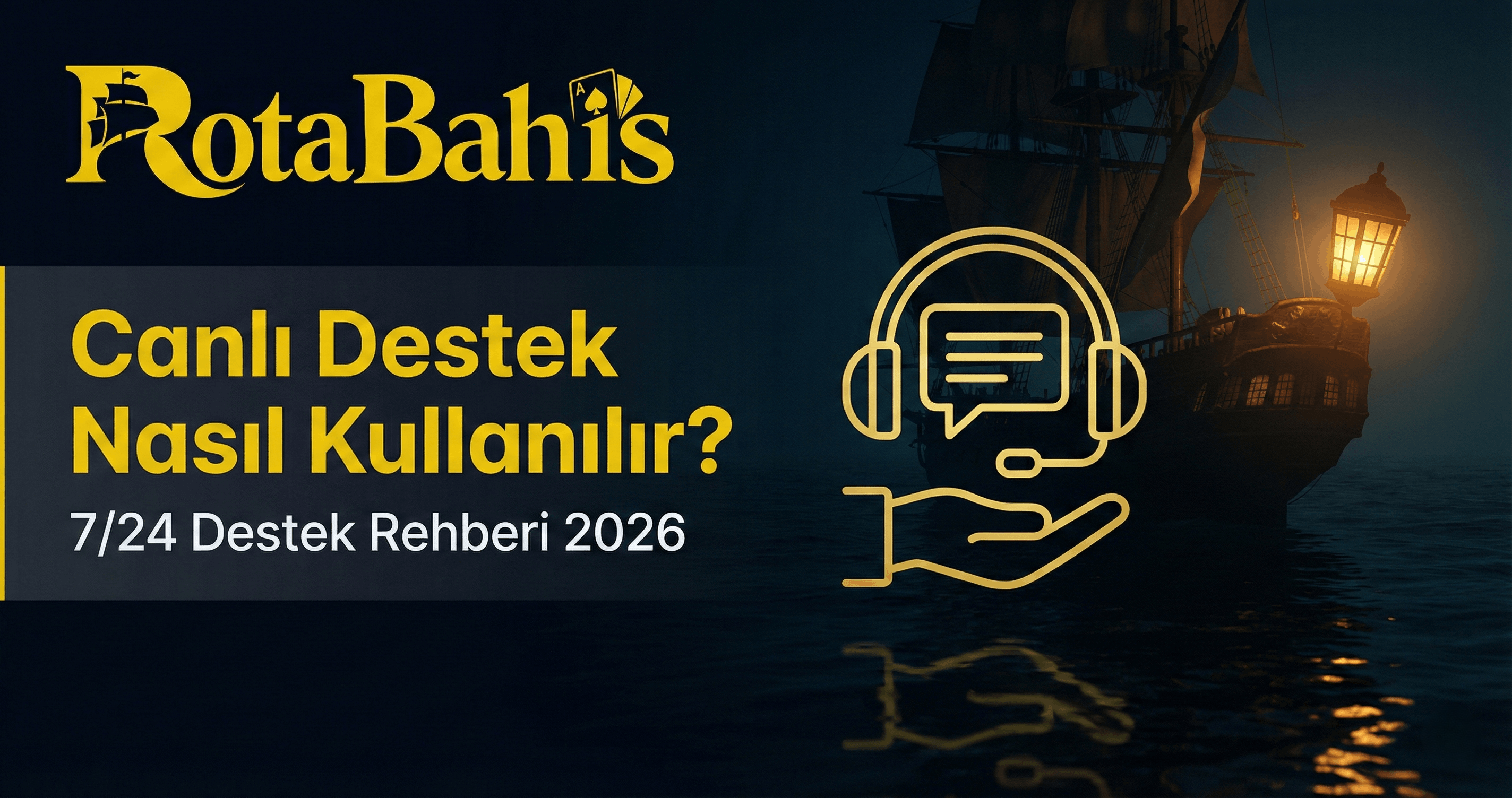 Rota Bahis Canlı Destek Nasıl Kullanılır? 7/24 Destek Rehberi